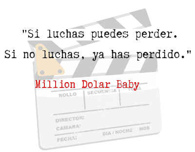 cita pelicula million dolar baby